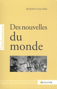 Des nouvelles du monde