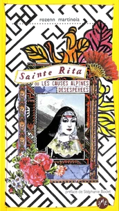 Sainte Rita ou Les causes alpines déséspérées