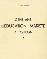 Cent ans d’éducation Mariste à Toulon