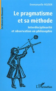 Le pragmatisme et sa méthode