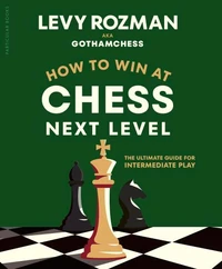 How to Win at Chess, Next Level