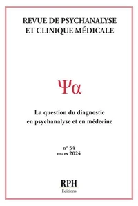 La question du diagnostic en psychanalyse et en médecine