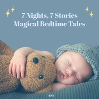 7 Nights, 7 Stories: Magical Bedtime Tales