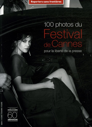  RSF - 100 Photos du Festival de Cannes pour la liberté de la presse.