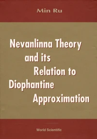 Nevanlinna Theory and Its Relation to Diophantine Approximation