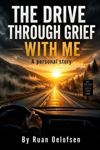 The Drive Through Grief With Me