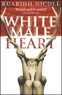 Ruaridh Nicoll - White Male Heart.