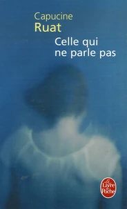 Celle qui ne parle pas