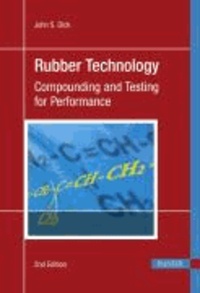 Rubber Technology - Compounding and Testing for Performance.