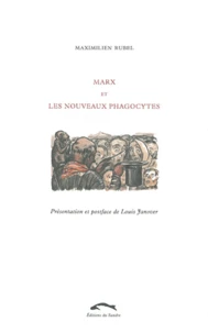 Marx et les nouveaux phagocytes