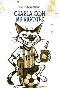 Charla con Mr Bigotes