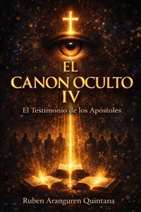 EL CANON OCULTO IV