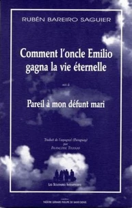 Comment l'oncle Emilio gagna la vie éternelle