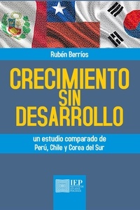  Rubén Berríos - Crecimiento sin desarollo.