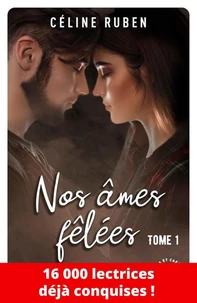Nos Ames Fêlées Tome 1