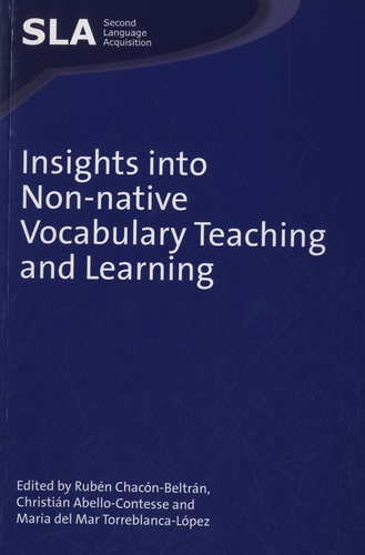 Ruben Chacon-Beltran et Christian Albello-contesse - Insights into Non-native Vocabulary Teaching and Learning.