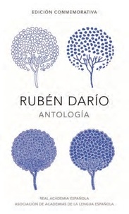 Rubén Dario - Del símbolo a la realidad - Obra selecta.