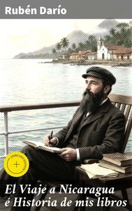 El Viaje a Nicaragua é Historia de mis libros