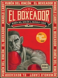 Ebooks téléchargeables gratuitement au format epub El Boxeador in French DJVU iBook PDF par Ruben Del Rincon, Manolo Carot