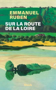 Sur la route de la Loire