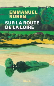 Sur la route de la Loire