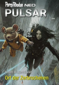 Perry Rhodan Neo 361: Ort der Zerbrochenen