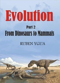Evolution - From Dinosaurs to Mammals