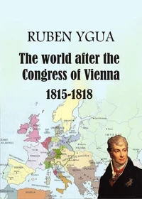 The World after the Congress of Vienna