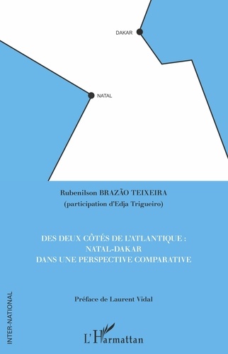 Des deux côtés de l'Atlantique : Natal-Dakar dans une perspective comparative