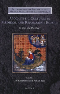Apocalyptic Cultures in Medieval and Renaissance Europe