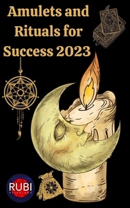  Rubi Astrologa - Amulets and Rituals For Success 2023.