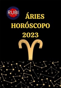  Rubi Astrologa - Áries Horóscopo 2023.