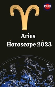  Rubi Astrologa - Aries. Horoscope 2023.