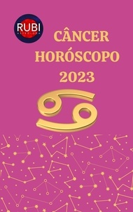  Rubi Astrologa - Cáncer Horóscopo 2023.