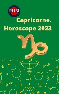  Rubi Astrologa - Capricorne Horoscope 2023.