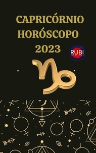  Rubi Astrologa - Capricórnio Horóscopo 2023.