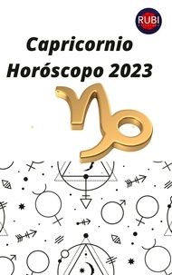  Rubi Astrologa - Capricornio Horóscopo 2023.
