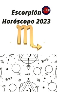  Rubi Astrologa - Escorpión Horóscopo 2023.