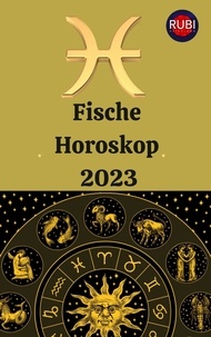  Rubi Astrologa - Fische Horoskop 2023.