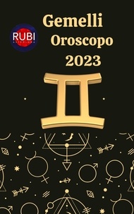 Rubi Astrologa - Gemelli Oroscopo 2023.