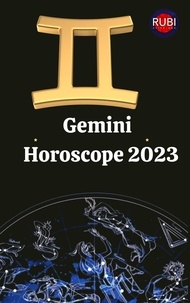  Rubi Astrologa - Gemini Horoscope 2023.