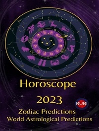  Rubi Astrologa - Horoscope 2023.
