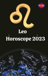  Rubi Astrologa - Leo Horoscope 2023.