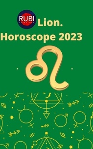  Rubi Astrologa - Lion Horoscope 2023.