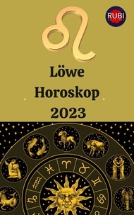  Rubi Astrologa - Löwe Horoskop 2023.