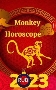  Rubi Astrologa - Monkey Horoscope 2023.