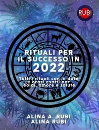  Rubi Astrologa - Rituali per il successo in 2022.