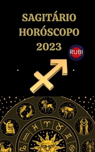  Rubi Astrologa - Sagitário Horóscopo 2023.