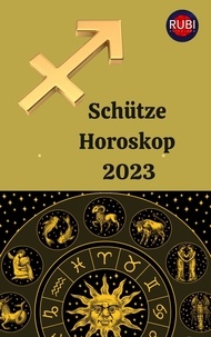  Rubi Astrologa - Schütze Horoskop 2023.