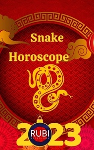  Rubi Astrologa - Snake Horoscope 2023.
